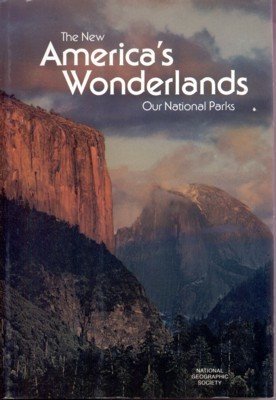 The New America`s Wonderlands. Our National Parks.
