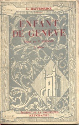 Enfant de Genève. Illustré par E. Elzingre.