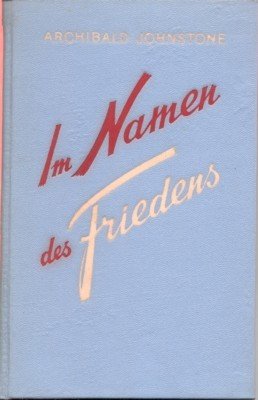 Im Namen des Friedens.