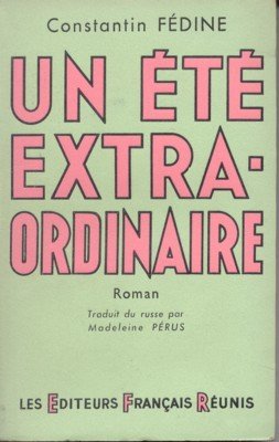 Un été extraordinaire. Roman. Traduit du russe par Madeleine Pérus.