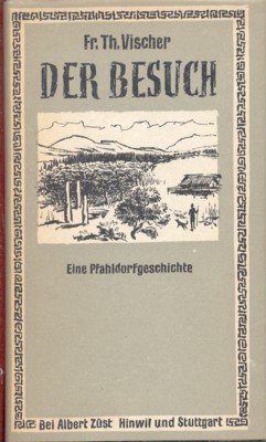 Der Besuch. Eine Pfahldorfgeschichte.