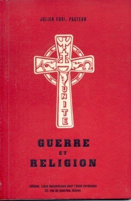 Guerre et Religion.