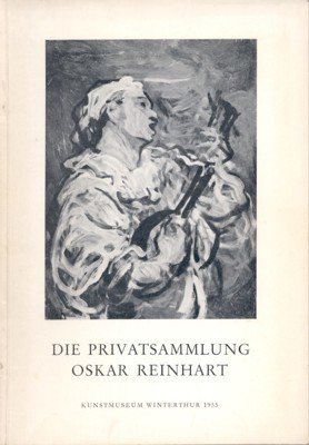 Die Privatsammlung Oskar Reinhart Austellung im Kunstmuseum Winterthur, 21. August …