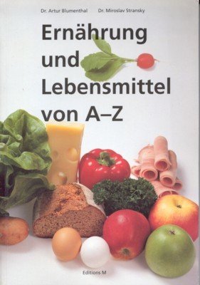 Ernährung und Lebensmittel von A-Z.