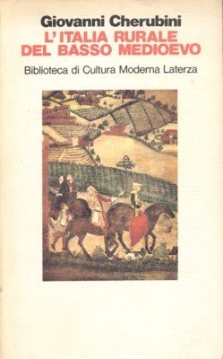 L`Italia rurale del basso medioevo.