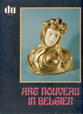 Du. Europäische Kunstzeitschrift. Art Nouveau in Belgien.