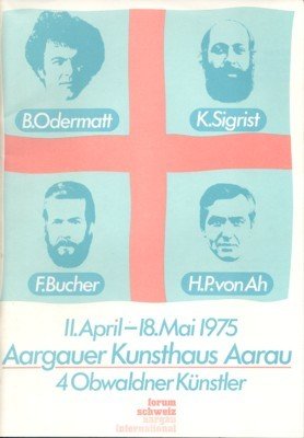 4 Obwaldner Künstler. B. Odermatt. K. Sigrist. F. Bucher. H. …