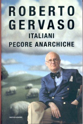 Italiani, pecore anarchiche.