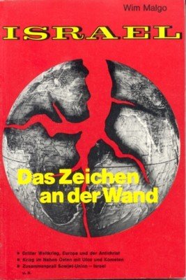 Israel - das Zeichen an der Wand.