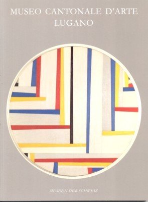 Museo Cantonale d`Arte Lugano. Banque Paribas (Suisse) S. A. in …