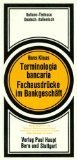 Terminologia bancaria : italiano - tedesco ; dt. - ital. …