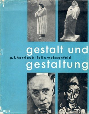 Gestalt und Gestaltung. Das Kunstwerk als Selbstdarstellung des Künstlers.