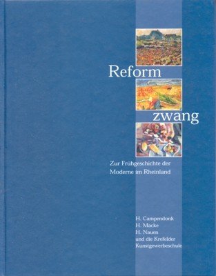 Reformzwang : zur Frühgeschichte der Moderne im Rheinland ; H. …