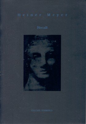 Heiner Meyer. Recall.