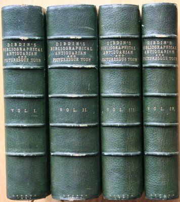 A bibliographical antiquarian and picturesque tour in France and Germany.