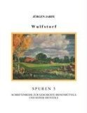 Wulfstorf. [Red.: Arbeitskreis Geschichte Bienenbüttel], Spuren ; 5.