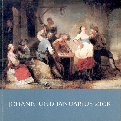 Johann und Januarius Zick. Eine Ausstellung des Mittelrhein-Museums Koblenz und …