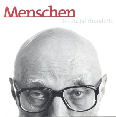 Menschen des 20. Jahrhunderts. Katalog zur Ausstellung "100 Portraits des …