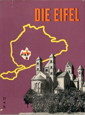 Die Eifel. Mit einer Einführung.