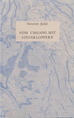 Vom Umgang mit Steinklopfern.