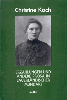 Erzählungen und andere Prosa in sauerländischer Mundart. Werke, zweiter Band. …