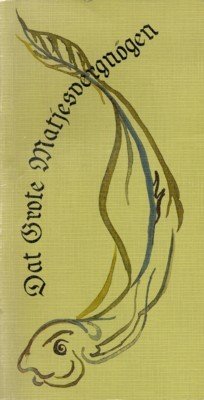 Dat Grote Metjesvergnögen.