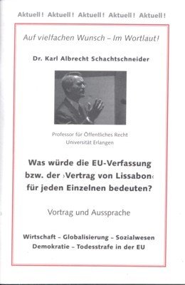 Was würde die EU-Verfassung bzw. der "Vertrag von Lissabon" für …