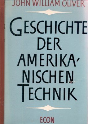 Geschichte der amerikanischen Technik.