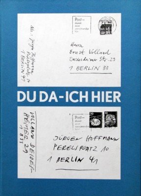 Du da - ich hier. [Hrsg. Neue Ges. für Literatur …