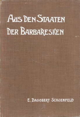Aus den Staaten der Barbaresken.