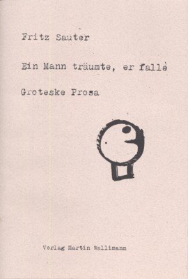 Ein Mann träumte, er falle : Erzählungen aus der unaufhörlichen …