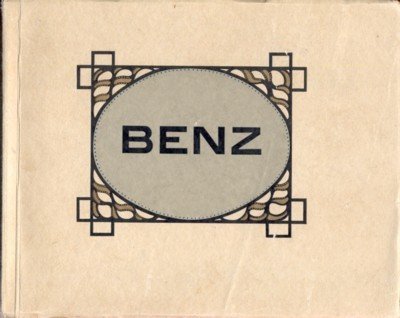 Die Benzwagen. Vom ersten Benzinautomobil bis zum Weltrekordwagen.