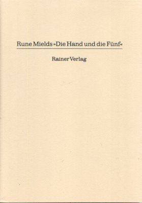 Die Hand und die Fünf.