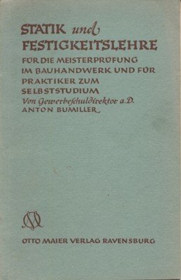 Statik und Gestigkeitslehre für die Meisterprüfung im Bauhandwerk und für …