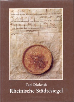 Rheinische Städtesiegel. [Hrsg.: Rhein. Verein für Denkmalpflege u. Landschaftsschutz e.V. …