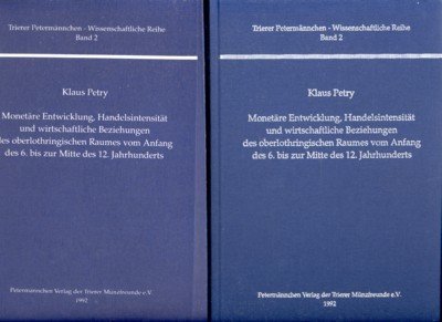 Monetäre Entwicklung, Handelsintenstität und wirtschaftliche Beziehungen des obertohringischen Raumes vom …