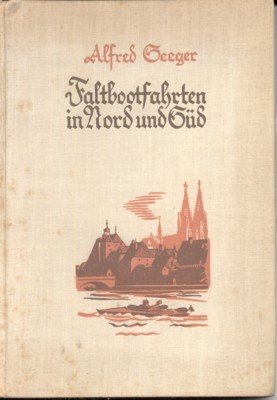 Faltbootfahrten in Nord und Süd