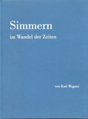 Simmern. Geschichte der Herrschaftsfamilie und der Stadt. Herausgegeben von der …