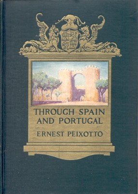 Through Spain and Portugal. Illustrations by the Author.