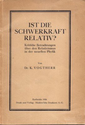 Ist die Schwerkraft relativ? Kritische Betrachtungen über den Relativismus in …