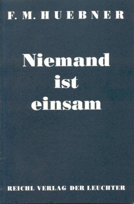Niemand ist einsam.
