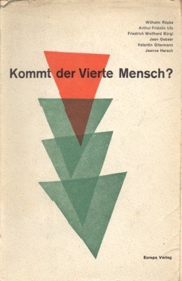 Kommt der Vierte Mensch?