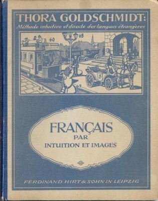 Français par intuition et images sans l`emploi de la langue …