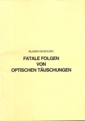 Fatale Folgen von optischen Täuschungen.