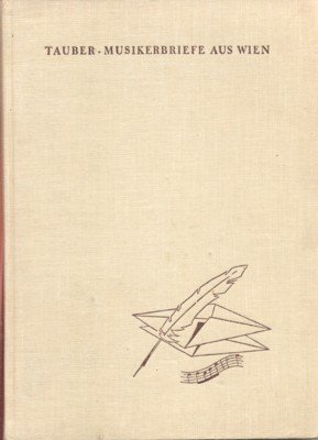 Musikerbriefe aus Wien.