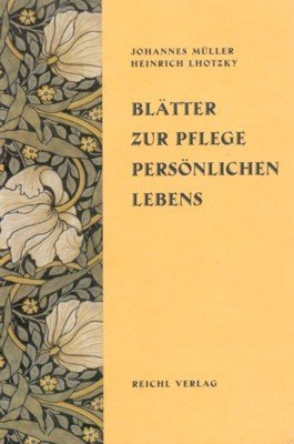 Blätter zur Pflege des persönlichen Lebens : eine Auswahl aus …
