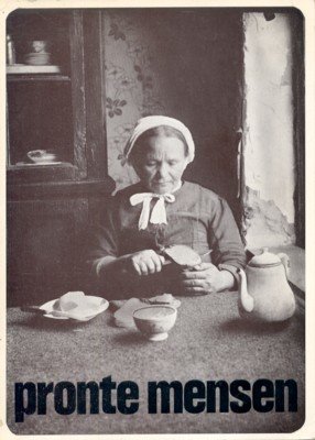 Pronte mensen. Leven in Tilburg van toen.