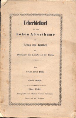 Ueberbleibsel aus dem hohen Alterthume im Leben und Glauben der …