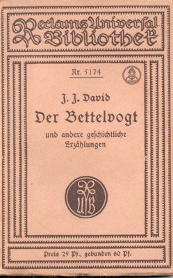 Der Bettelvogt und andere geschichtliche Erzählungen. mit einer Einleitung versehen …