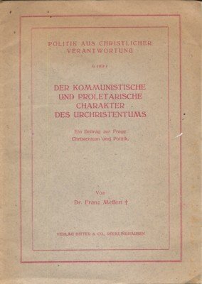 Der kommunistische und proletarische Charakter des Urchristentums. Ein Beitrag zur …